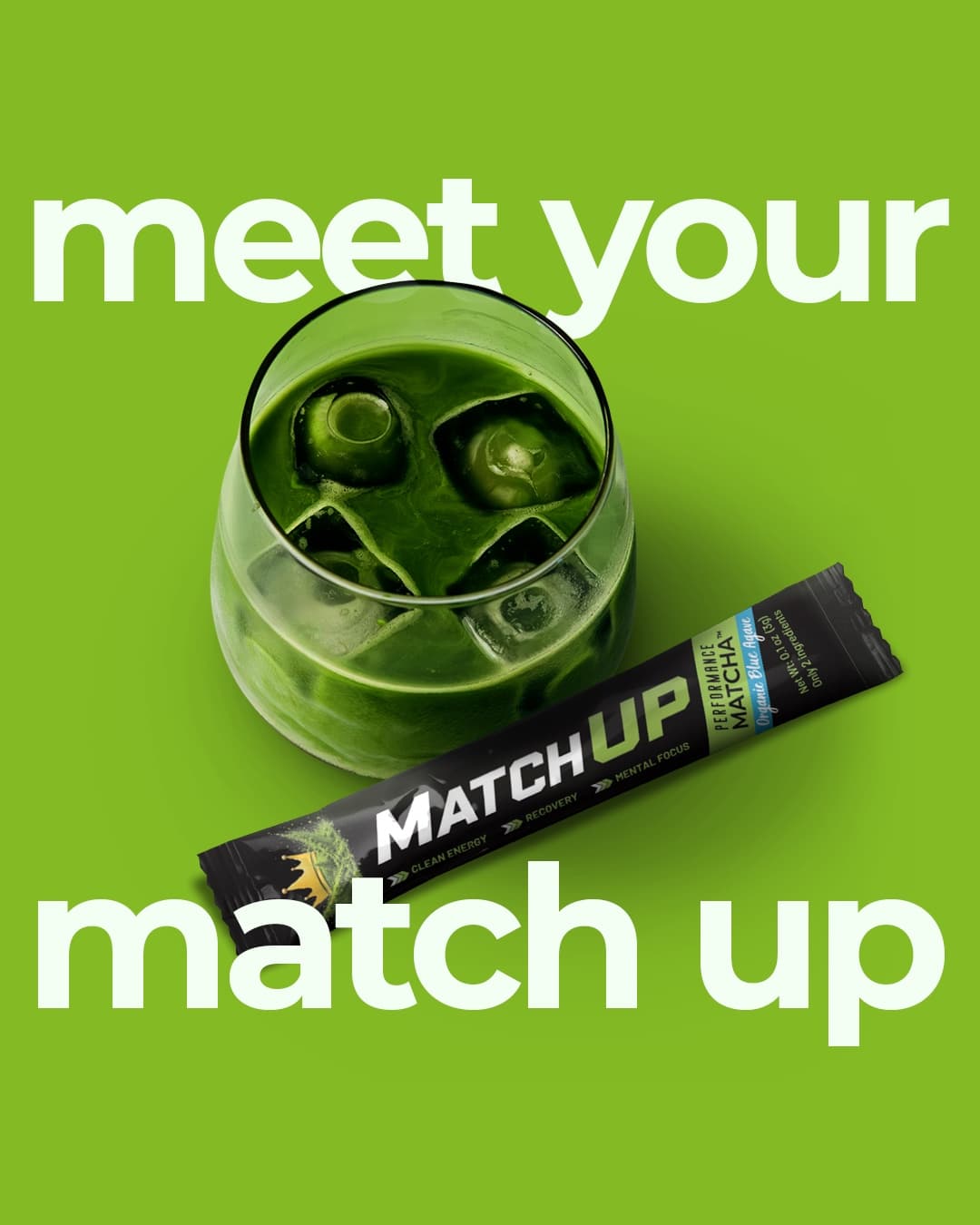 A MatchUP stick pack beside a glass of iced matcha, captioned “meet your match up”